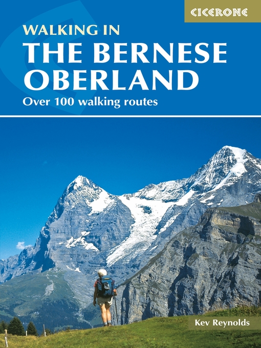 Title details for Walking in the Bernese Oberland by Kev Reynolds - Available